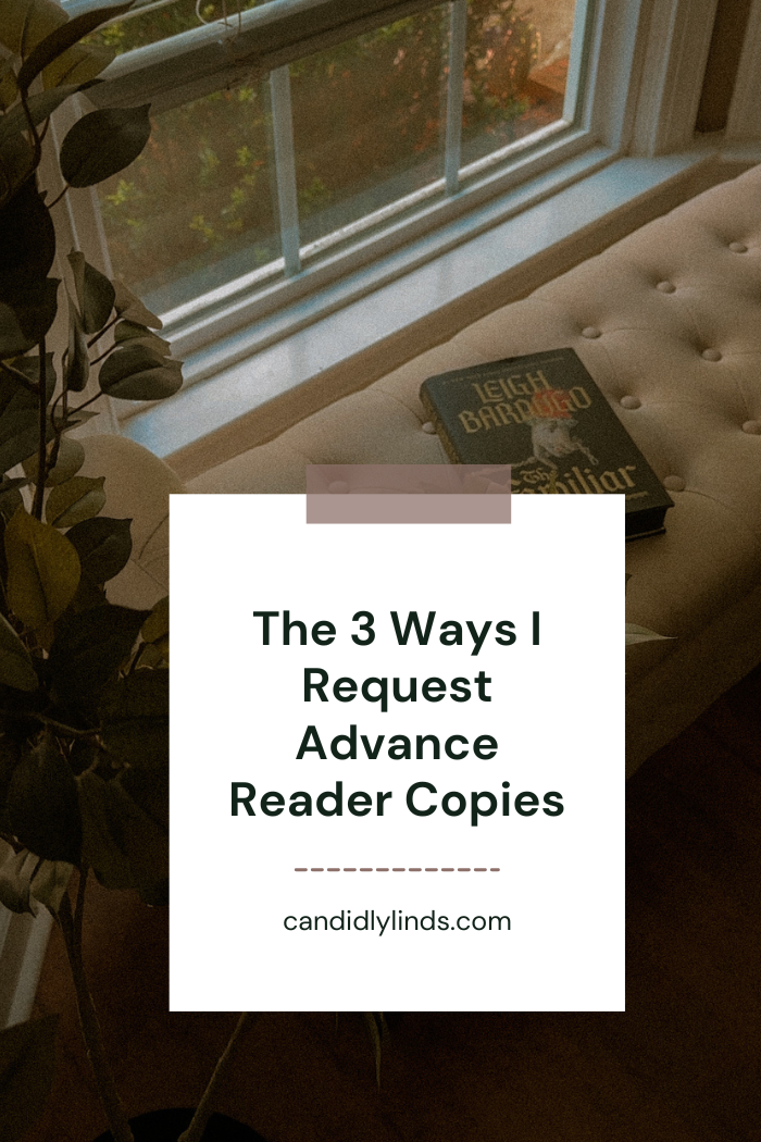 The 3 Ways I Request Advanced Reader Copies